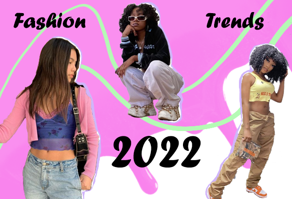 New 2022 Fashion Trends.
